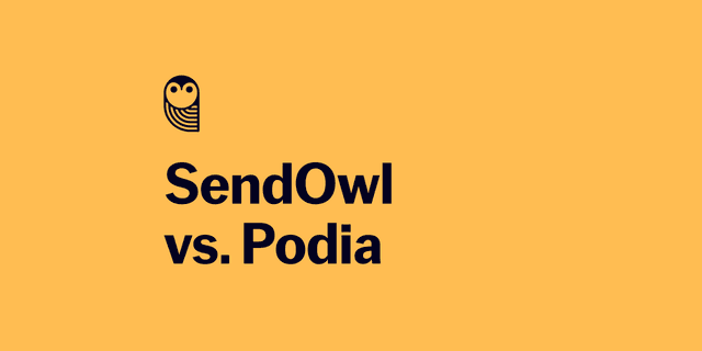 SendOwl vs Podia: Complete comparison for course creators